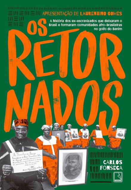 Os Retornados: História Ex-Escravizados Que Deixaram Brasil