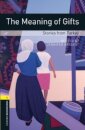 OBWL 3E Level 1: The Meaning of Gifts: Stories from Turkey