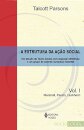 Estrutura Da Ação Social V.1 Marshall, Pareto, Durkheim