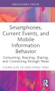 Smartphones, Current Events and Mobile Information Behavior