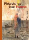 Plowshares into Swords