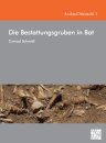 Die Bestattungsgruben in Bat