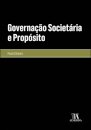 Governação Societária E Propósito