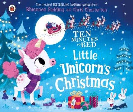 Ten Minutes To Bed: Little Unicorns