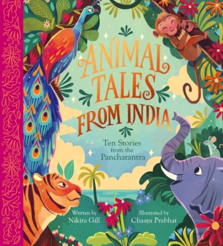 Animal Tales From India: Ten Stories From The Panc
