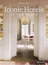 Iconic Hotels of the World