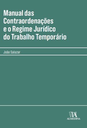 Manual Das Contraordenações E Regime Jurídico Do Trabalho Temporário