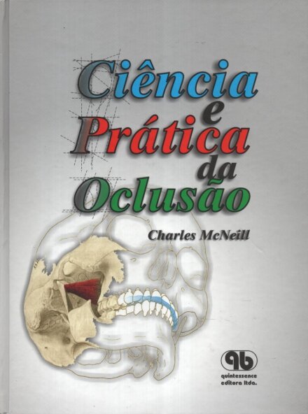 Ciência e Prática da Oclusão