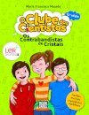 O Clube dos Cientistas 1: Os Contrabandistas de Cristais