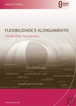 Flexibilidade e Alongamento Um Modelo Taxonómico