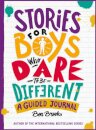 Stories for Boys Who Dare to be Different Journal