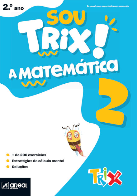 Sou Trix! A Matemática 2 - 2.º Ano