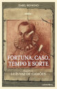 Fortuna, Caso, Tempo e Sorte