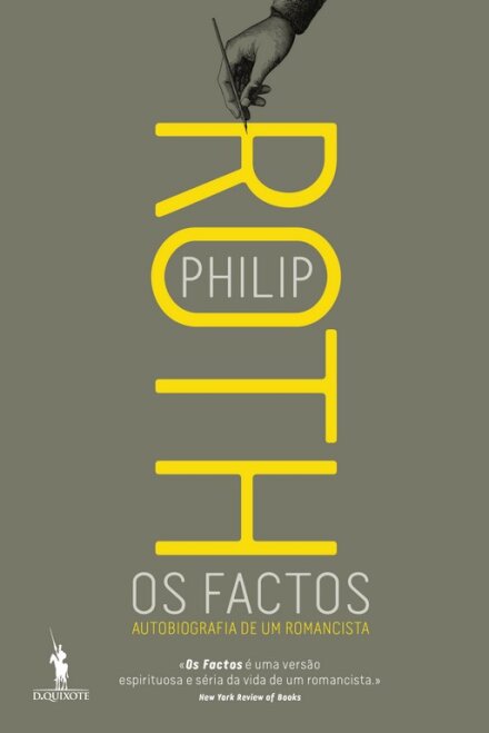 Os Factos: Autobiografia de um Romancista