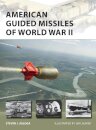American Guided Missiles of World War II