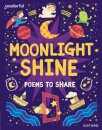 Readerful Books for Sharing: Year 2/Primary 3: Moonlight Shine: Poems to Share