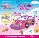 O Carrinho Veloz: Lê e Brinca