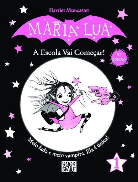 Maria Lua 1: A Escola Vai Começar!