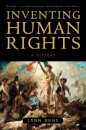 Inventing Human Rights : A History