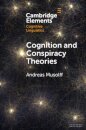 Cognition and Conspiracy Theories