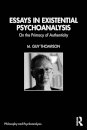 Essays in Existential Psychoanalysis