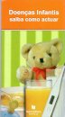 Doenças Infantis - Saiba como Actuar