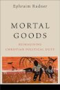 Mortal Goods