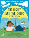 The Highly Sensitive Child's Workbook