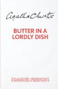 Butter in a Lordly Dish