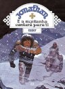 Jonathan 2 - E a Montanha Cantará Para Ti