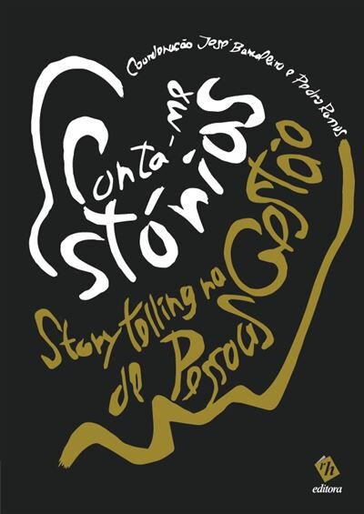 Conta-me Estórias – Storytelling na Gestão de Pessoas