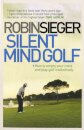 Silent Mind Golf