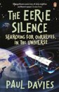 The Eerie Silence