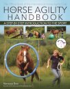 The Horse Agility Handbook (New Edition)