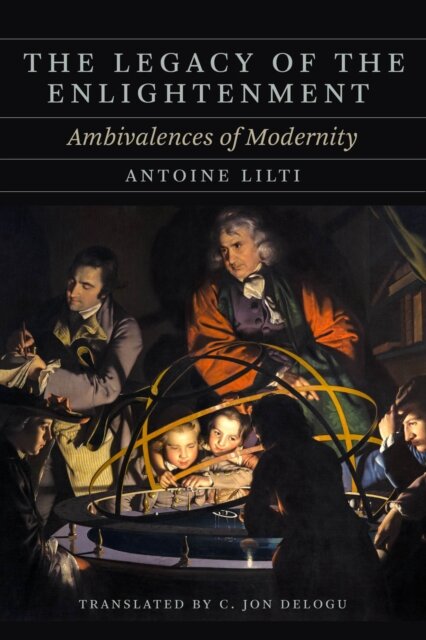 The Legacy of the Enlightenment