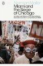 Miami And The Siege Of Chicago