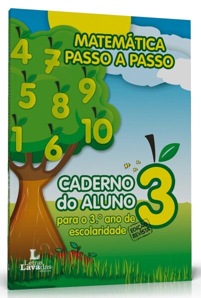 Matemática Passo a Passo: Caderno do Aluno para o 3º Ano de Escolaridade