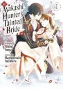 The Ayakashi Hunter's Tainted Bride 1
