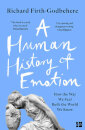 A Human History Of Emotion