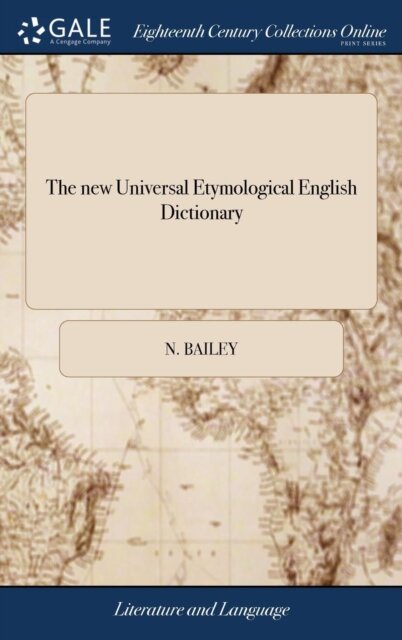 The new Universal Etymological English Dictionary