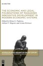 The Economic and Legal Foundations of Managing Innovative Development in Modern Economic Systems