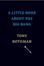 A Little Book about the Big Bang