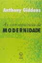 Consequências da modernidade, As