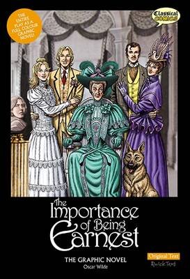 The Importance Of Being Earnest The Graphic Novel