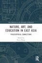 Nature, Art, and Education in East Asia