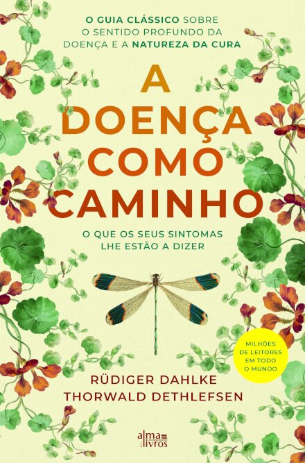 A Doença Como Caminho