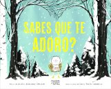 Sabes que te adoro?