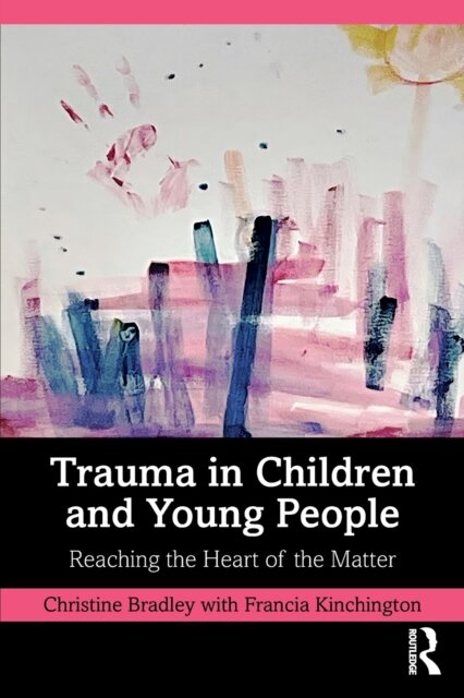 Trauma in Children and Young People