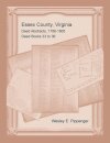 Essex County, Virginia Deed Abstracts, 1786-1805, Deed Books 33 to 36