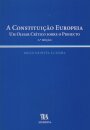 A Constituição Europeia - Um Olhar Crítico sobre o Projecto